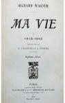 Ma vie, Tome 1 (1813-1842) par Wagner