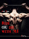 Ride or die with me par Rigins