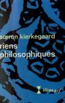 Riens philosophiques par Kierkegaard