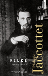 Rilke : Monographie par Jaccottet