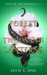 Rise of the empress, tome 1 : A forest of a thousand lanterns par Dao