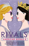 American Royals, tome 3 : Rivals par McGee