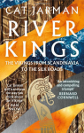River Kings: The Vikings from Scandinavia to the Silk Roads par Jarman