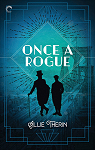Roaring Twenties Magic, tome 2 : Once a Rogue par Therin
