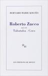 Roberto Zucco suivi de Tabataba-Coco par Kolts