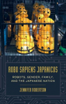 Robo Sapiens Japanicus par Robertson