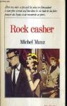 Rock casher par Munz