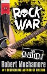 Rock War, tome 5 : L'Audition par Muchamore
