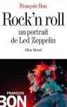 Rock'n Roll : Un portrait de Led Zeppelin par Bon