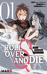 Roll over and die, tome 1 par 