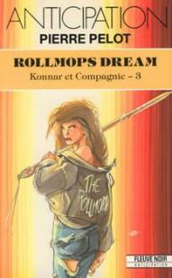 Konnar le barbant, tome 3 : Rollmops dream par Pelot