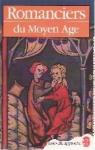 Romanciers Du Moyen Age par Baumgartner