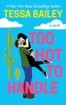 Romancing the Clarksons, tome 1 : Too Hot to Handle par Bailey
