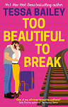 Romancing the Clarksons, tome 4 : Too Beautiful to Break par Bailey