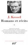 Romans et récits, tome 2 par Kessel