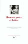 Romans grecs et latins par Grimal