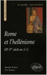 Rome et l'hellnisme (IIIe-Ier sicle av. J.-C.) par Roman