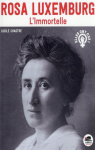 Rosa Luxemburg : L'immortelle par Chastre