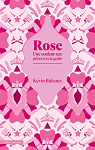 Rose: Une couleur aux prises avec le genre par Bideaux