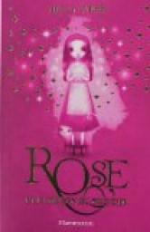 Rose, tome 1 : Rose et la maison du magicien par Webb