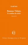 Rousseau - Voltaire : Le combat du sicle par Stehr
