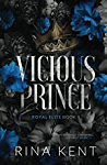 Royal Elite, tome 5 : Vicious Prince par Kent