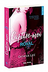 Royal Saga, tome 6 : Capture-moi par Lee