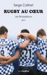 Rugby au cœur : Les Braqueboys  par Collinet