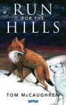 Run Wild, tome 7 : Run for the Hills par McCaughren