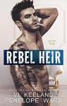 Rush, tome 1: Rebel Heir par Keeland
