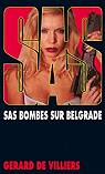 SAS, tome 136 : Bombes sur Belgrade par Villiers