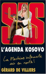 SAS, tome 171 : L'agenda Kosovo par Villiers