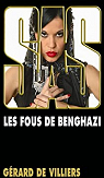 SAS, tome 191 : Les fous de Benghazi par Villiers