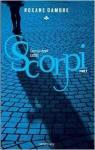 Scorpi, tome 2 : Ceux qui vivent cachés par Dambre