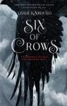 Six of Crows, tome 1 par Bardugo