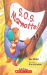 S.O.S. Marmotte! par Miller