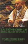 La conscience dans la religion de Vatican II par Tissier de Mallerais