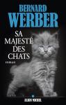 Sa majesté des chats par Werber