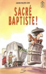 Baptiste, tome 5 : Sacr Baptiste par Ct