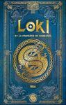 Loki et la prophétie du Ragnarök par Serrano Lorenzo