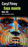 Saga maorie : Haka - Utu par Férey