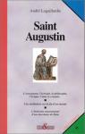 Saint Augustin : Une Vie par Lagaillardie
