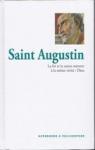 Saint-Augustin  La foi et la raison mnent  la mme vrit : Dieu par Ponsati-Muria
