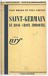Saint-Germain, le Rose-Croix immortel par Moura