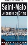 Saint-Malo, le bassin du crime par Chambrin