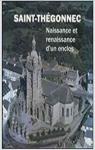 Saint-Thgonnec : Naissance et renaissance d'un enclos par Roudaut