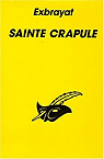 Sainte Crapule par Exbrayat