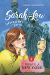 Sarah-Lou, dtective (trs) prive, tome 4 : Perdue  New York par Archambault