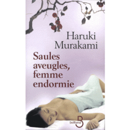 Saules aveugles, femme endormie par Murakami