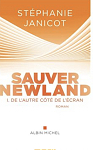 Sauver Newland  Episode 1 : De lautre ct de par Janicot